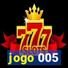 jogo 005